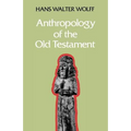 Anthropology of the Old Testament - Paperback