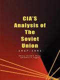 CIA's Analysis of the Soviet Union: 1947-1991 - Paperback