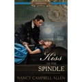 Kiss of the Spindle - Paperback