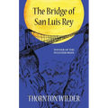 The Bridge of San Luis Rey (Warbler Classics Annotated Edition) - Paperback