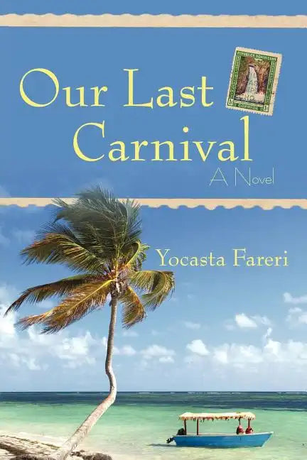 Our Last Carnival - Paperback