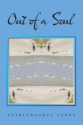 Out of a Soul - Paperback