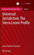 Universal Jurisdiction: The Sierra Leone Profile - Hardcover