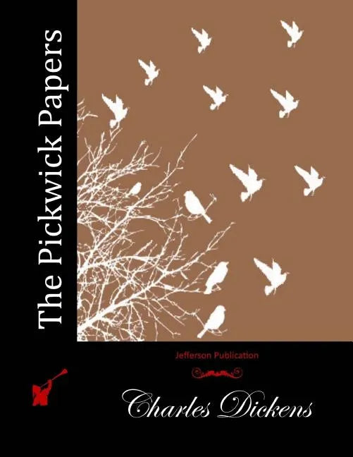 The Pickwick Papers - Paperback