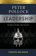 Leadership: The Good, The Bad, And The Ugly - Paperback