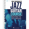 Wolf Marshall's Jazz Guitar Course: Mastering the Jazz Language - Book with Over 600 Audio Tracks - Paperback