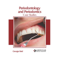 Periodontology and Periodontics: Case Studies - Hardcover