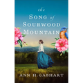 Song of Sourwood Mountain - Hardcover