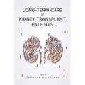 Long-Term Care of Kidney Transplant Patients - Paperback