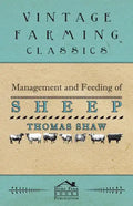 Management and Feeding of Sheep - Paperback