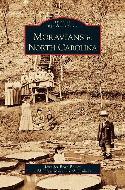 Moravians in North Carolina - Hardcover