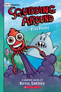 Fish Feud!: A Graphix Chapters Book (Squidding Around #1) - Paperback