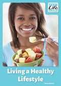 Living a Healthy Lifestyle - Hardcover