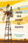 El Niño Que Domó El Viento / The Boy Who Harnessed the Wind - Paperback