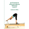 p-i-l-a-t-e-s Instructor Manual Reformer Level 2 - Paperback
