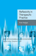Reflexivity in Therapeutic Practice - Paperback