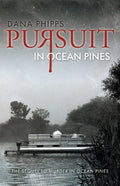Pursuit in Ocean Pines - Paperback