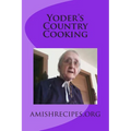 Yoder's Country Cooking - Paperback