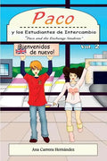 Paco y los Estudiantes de Intercambio, vol. 2: Paco and the Exchange Students - Paperback
