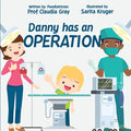 Danny has an Operation - Paperback