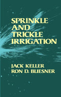 Sprinkle and Trickle Irrigation - Hardcover