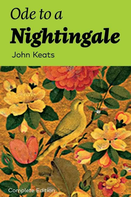 Ode to a Nightingale (Complete Edition) - Paperback