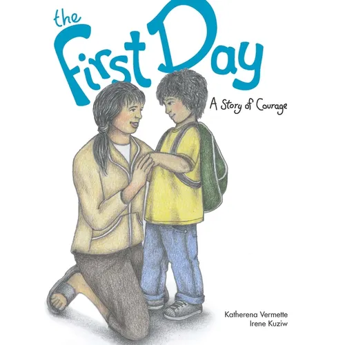 The First Day: A Story of Courage - Paperback