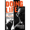 Doing Life: The Extraordinary Saga of Jerry Rosenberg, America's Greatest Jailhouse Lawyer - Paperback