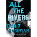 All the Rivers - Hardcover