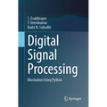 Digital Signal Processing: Illustration Using Python - Paperback