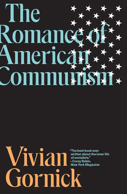 The Romance of American Communism - Paperback