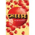 Cheese: Newly Translated and Annotated - Paperback