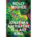 Jonathan Abernathy You Are Kind - Paperback