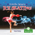 Little Stars Ice Skating - Library Binding