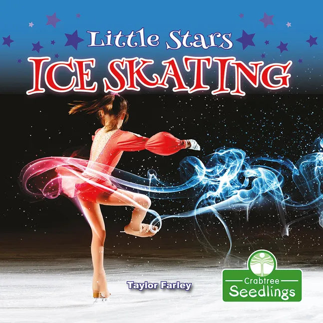 Little Stars Ice Skating - Library Binding
