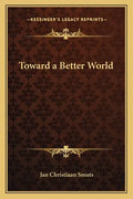 Toward a Better World - Paperback