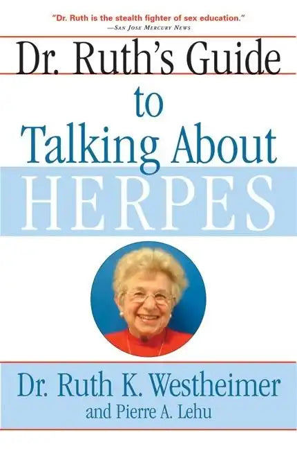 Dr. Ruth's Guide to Talking about Herpes - Paperback