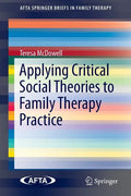 Applying Critical Social Theories to Family Therapy Practice - Paperback