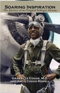 Soaring Inspiration: The Journey of an Original Tuskegee Airman - Paperback