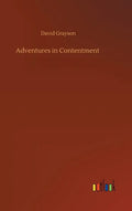 Adventures in Contentment - Hardcover