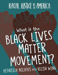 What Is the Black Lives Matter Movement? - Paperback