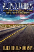 Saluting our Veterans with Encouraging Poems: Facts and Resources - Paperback