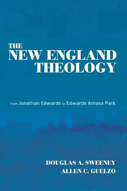 The New England Theology - Paperback