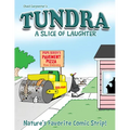 Tundra: A Slice of Laughter Softcover Book - Paperback