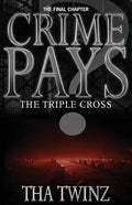 Crime Pays? III: The Triple Cross - Paperback