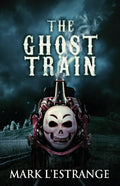 The Ghost Train - Paperback