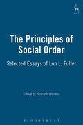 Principles of Social Order: Selected Essays of Lon L. Fuller - Paperback