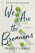 We Are the Brennans - Hardcover