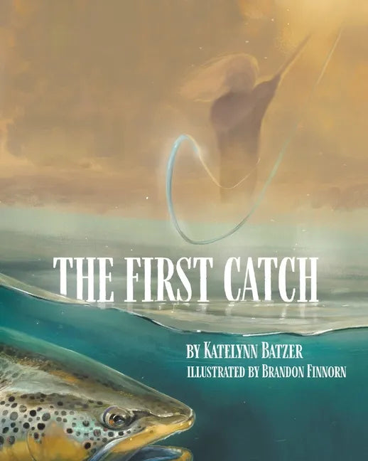The First Catch - Paperback