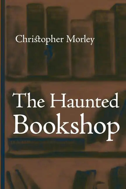 The Haunted Bookshop, Large-Print Edition - Paperback